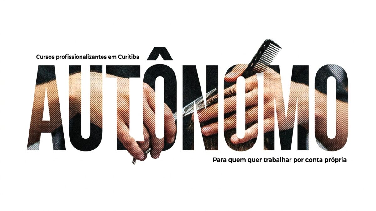 cursos-profissionalizantes-em-curitiba-para-quem-quer-ser-autonomo